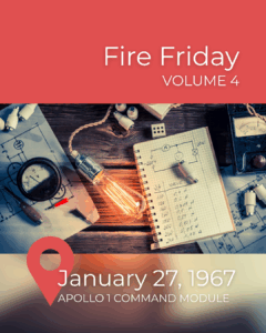 The Apollo 1 module fire and modern standards for sealed environment fire safety.