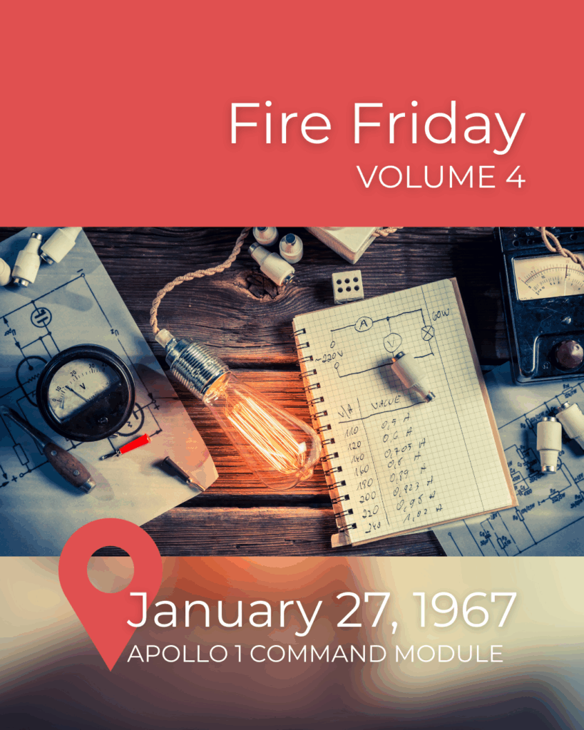 The Apollo 1 module fire and modern standards for sealed environment fire safety.