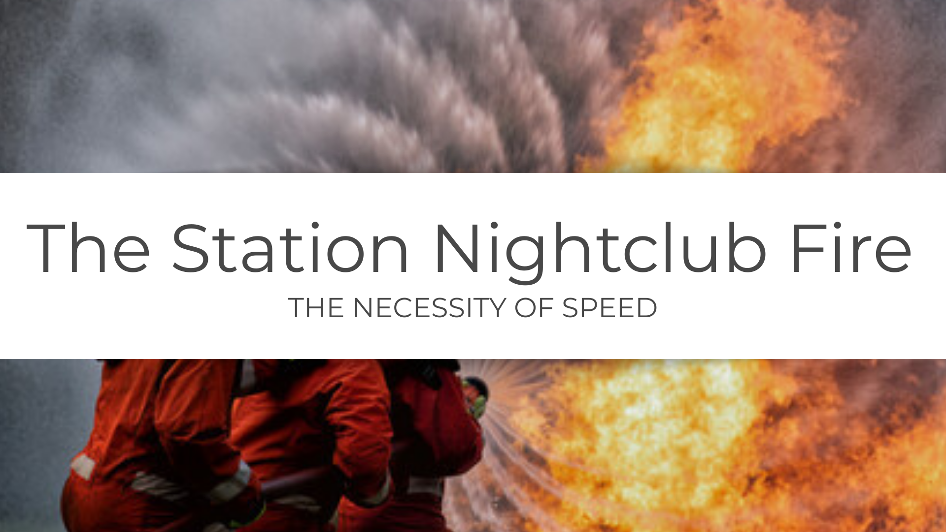 The Station Nightclub Fire